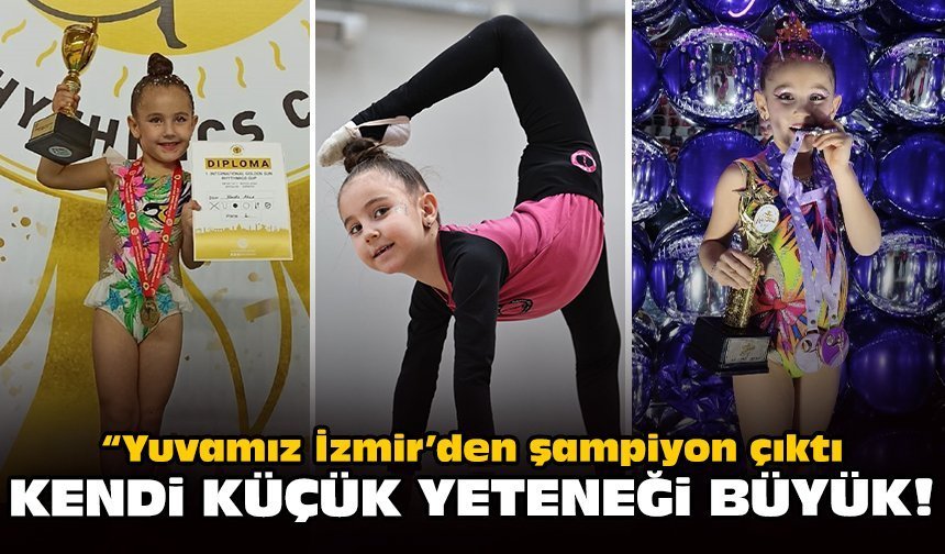 “Yuvamız İzmir’den şampiyon çıktı: Kendi küçük, yeteneği büyük