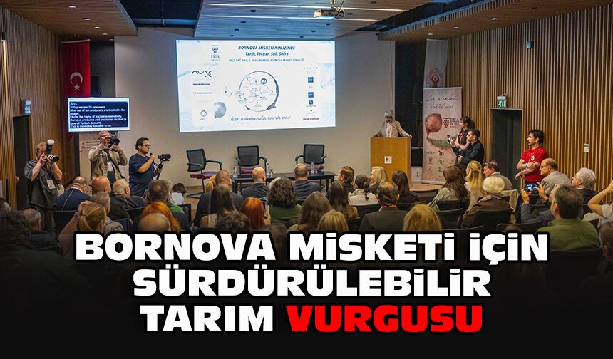 Bornova Misketi için sürdürülebilir tarım vurgusu