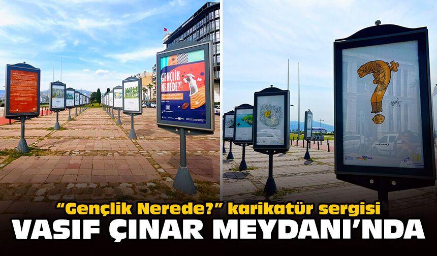 “Gençlik Nerede?” karikatür sergisi Vasıf Çınar Meydanı’nda