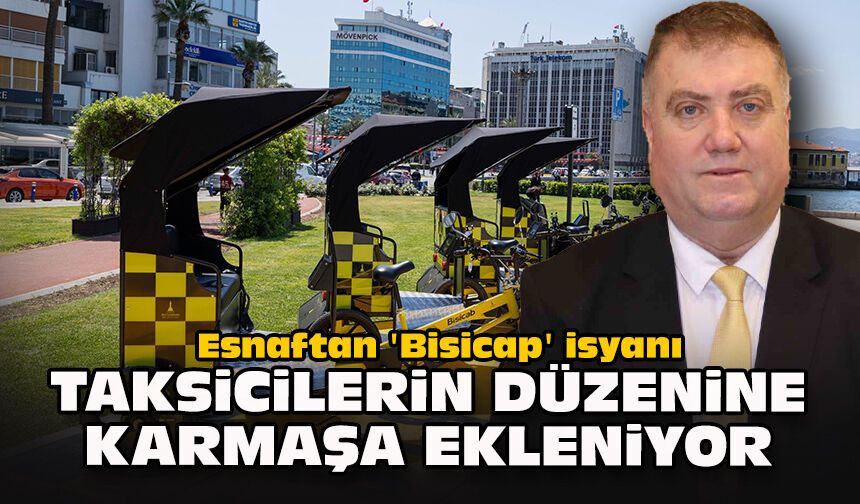 Esnaftan 'Bisicap' isyanı: "Taksicilerin düzenine karmaşa ekleniyor"
