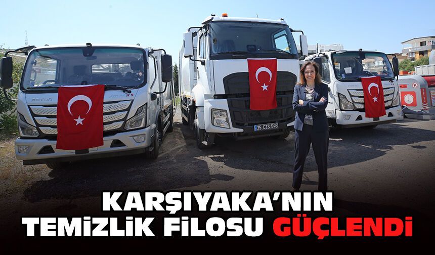 Karşıyaka’nın temizlik filosu güçlendi