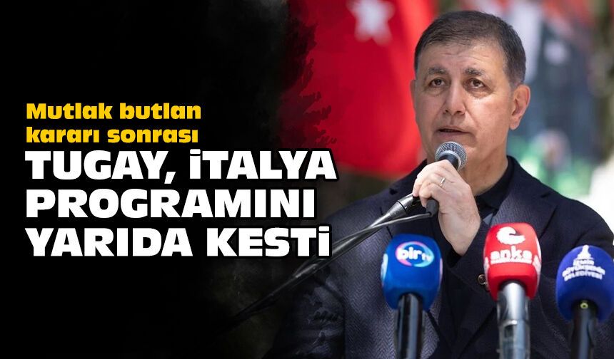 Mutlak butlan kararı sonrası Tugay İtalya programını yarıda kesti