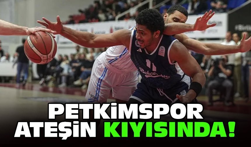 Petkimspor ateşin kıyısında!