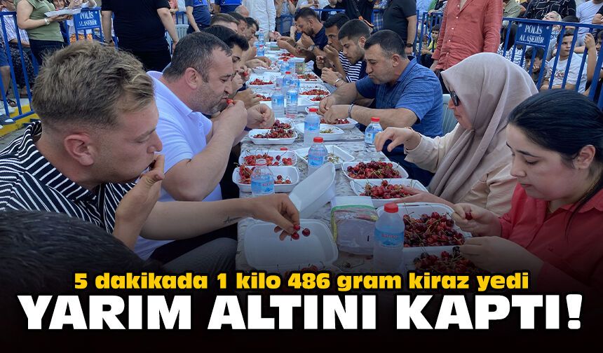 5 dakikada 1 kilo 486 gram kiraz yedi: Yarım altını kaptı!