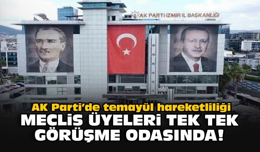 AK Parti’de temayül hareketliliği... Meclis üyeleri tek tek görüşme odasında!
