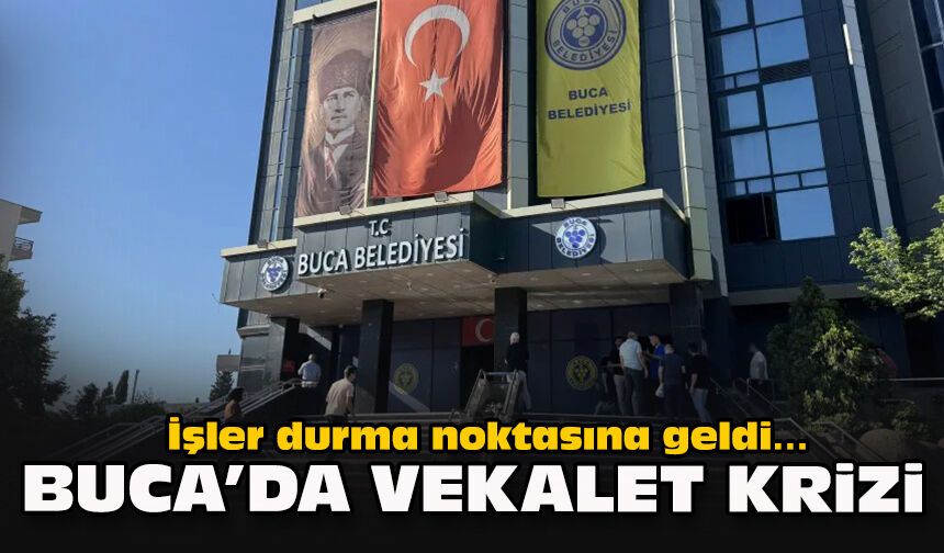 İşler durma noktasına geldi… Buca’da vekalet krizi