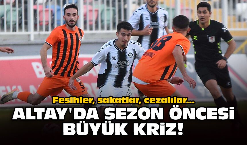 Fesihler, sakatlar, cezalılar... Altay'da büyük kriz!