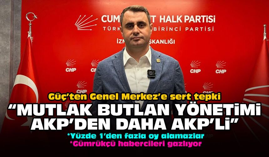 Güç’ten Genel Merkez’e sert tepki: “Mutlak butlan yönetimi AKP’den daha AKP’li”