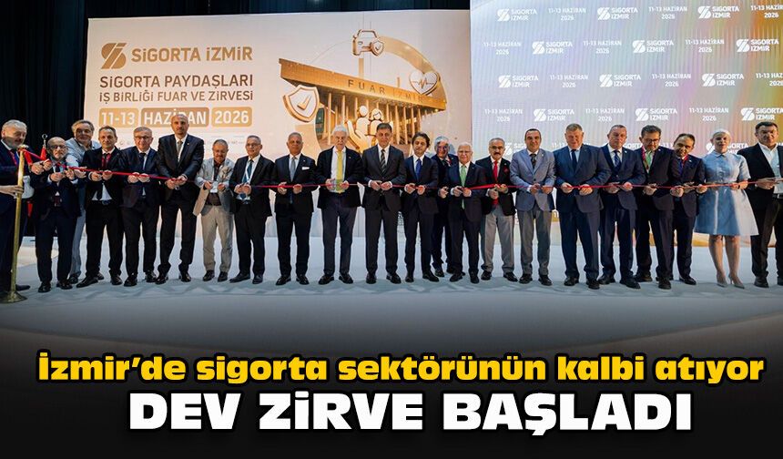 İzmir’de sigorta sektörünün kalbi atıyor: Dev zirve başladı