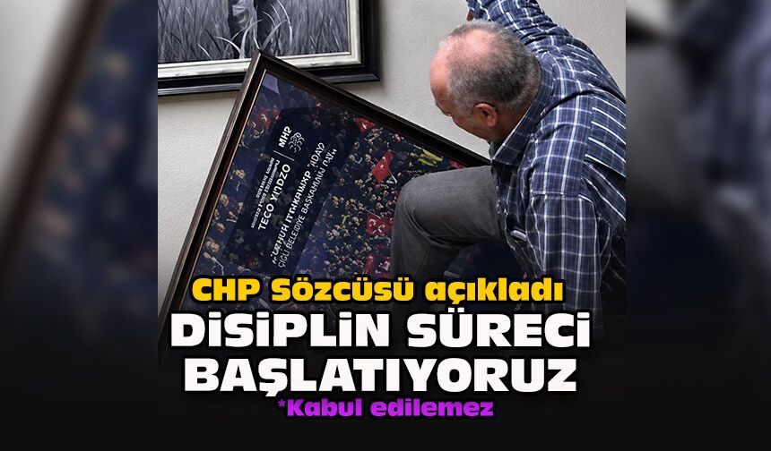CHP Sözcüsü açıkladı: Disiplin süreci başlatıyoruz