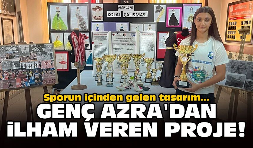 Sporun içinden gelen tasarım: Genç Azra'dan ilham veren proje!