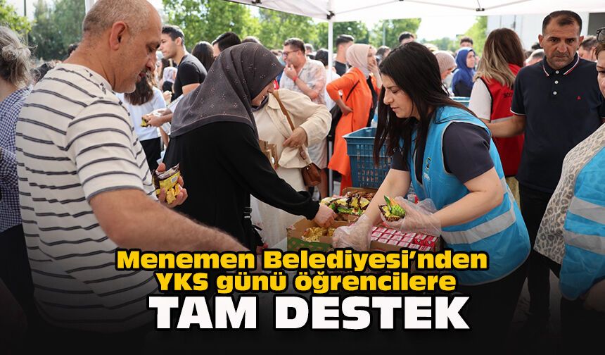 Menemen Belediyesi’nden YKS günü öğrencilere tam destek