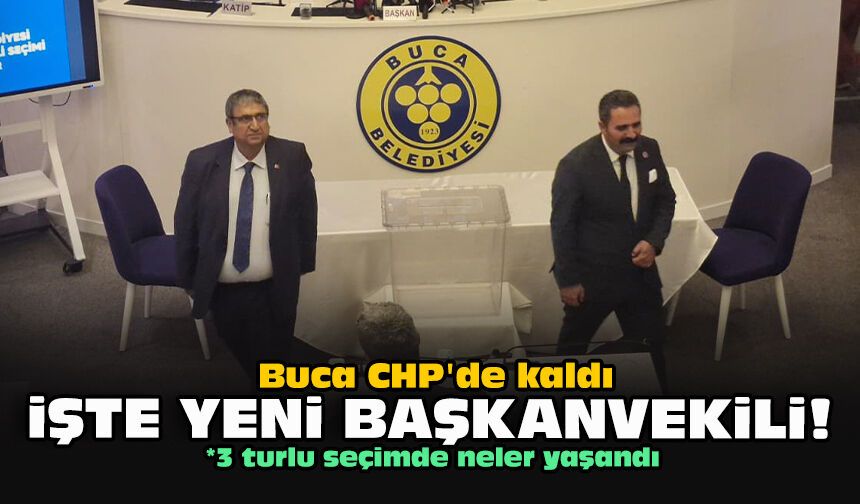 Buca Belediyesi'nde başkanvekili seçimi tamam! Buca Belediyesi CHP'de kaldı