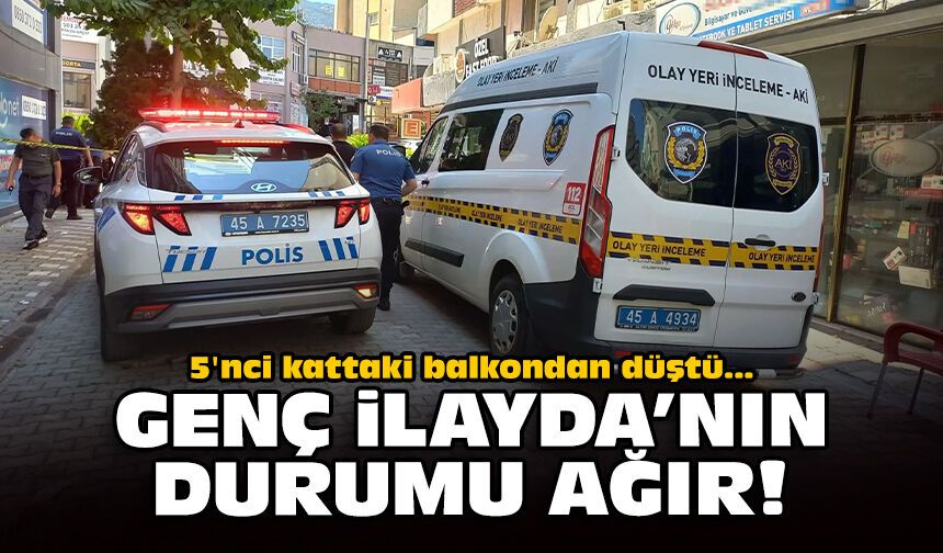5'nci kattaki balkondan düştü: Genç İlayda'nın durumu ağır!