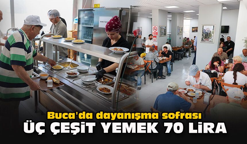 Buca'da dayanışma sofrası: Üç çeşit yemek 70 lira