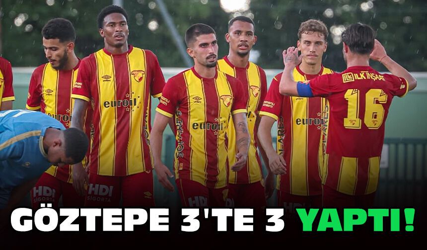 Göztepe 3'te 3 yaptı
