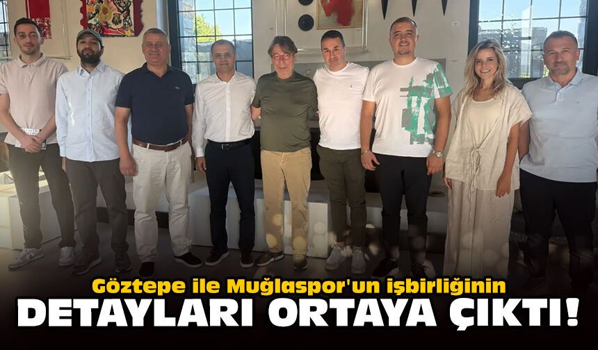 Göztepe ile Muğlaspor'un işbirliğinin detayları ortaya çıktı
