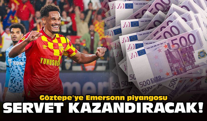 Göztepe'ye Emersonn piyangosu: Servet kazandıracak!