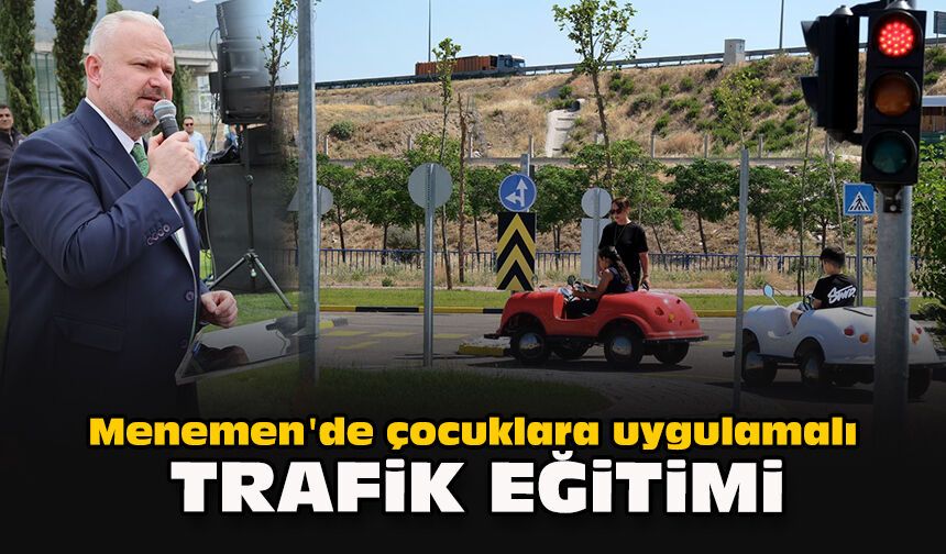 Menemen'de çocuklara uygulamalı trafik eğitimi