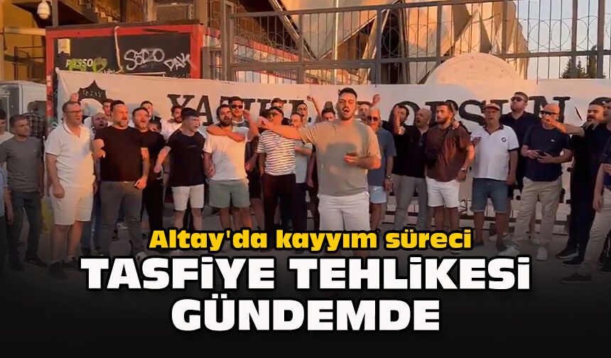 Altay'da kayyım süreci: Tasfiye tehlikesi gündemde