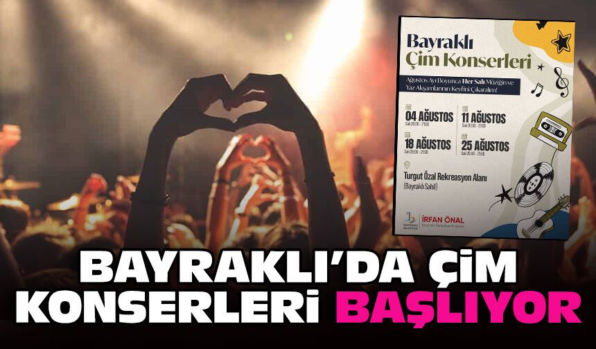 Bayraklı'da Çim Konserleri başlıyor!