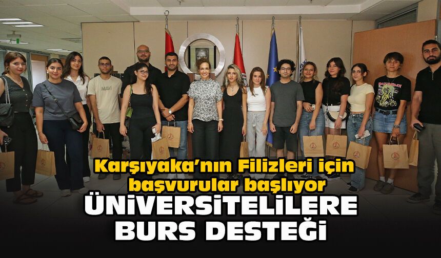 Karşıyaka’nın Filizleri için başvurular başlıyor: Üniversitelilere burs desteği