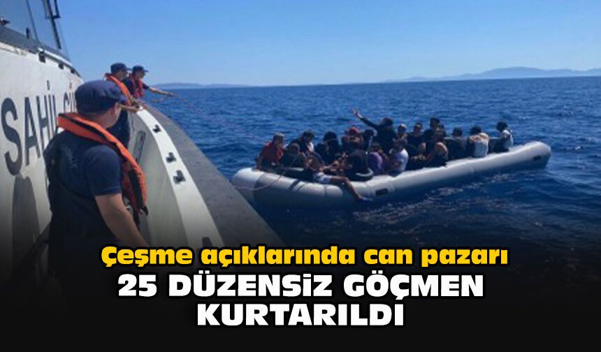 Çeşme açıklarında can pazarı...  25 düzensiz göçmen kurtarıldı