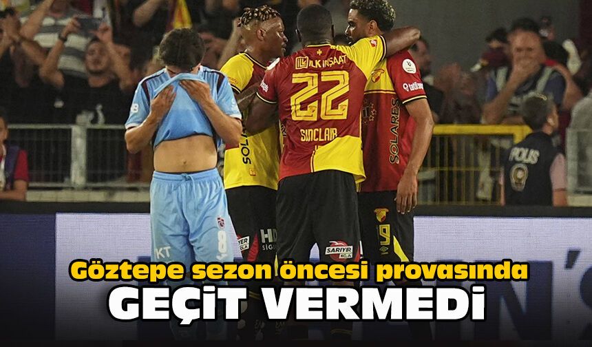Göztepe sezon öncesi provasında geçit vermedi