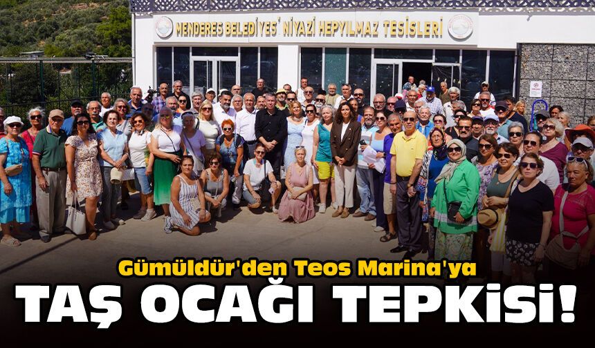 Gümüldür'den Teos Marina'ya taş ocağı tepkisi!