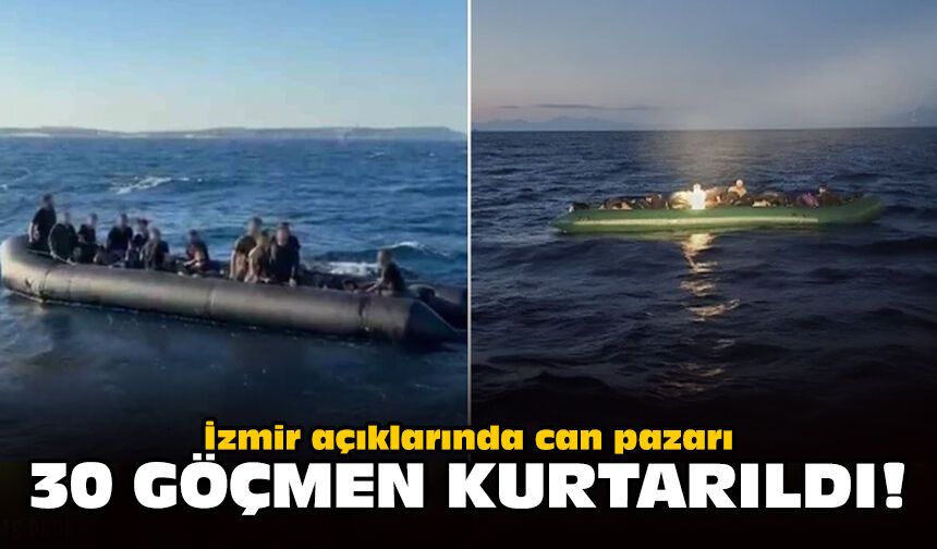 İzmir açıklarında can pazarı: 30 göçmen kurtarıldı!