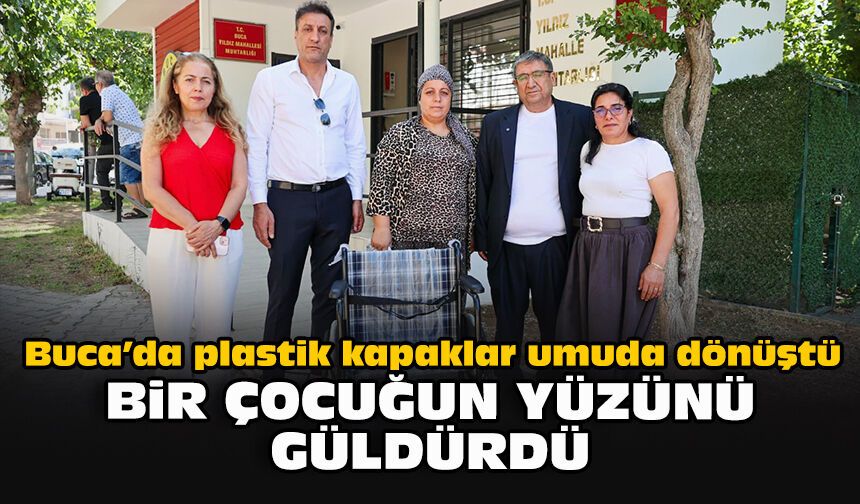 Buca’da plastik kapaklar umuda dönüştü... Bir çocuğun yüzünü güldürdü