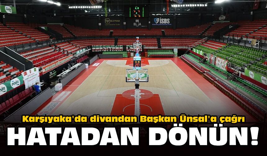 Karşıyaka'da divandan Başkan Ünsal'a çağrı: Hatadan dönün!