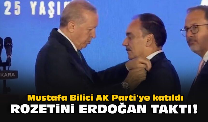 Mustafa Bilici AK Parti'ye katıldı: Rozetini Erdoğan taktı!