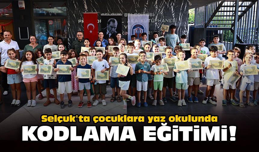 Selçuk'ta çocuklara yaz okulunda kodlama eğitimi!!