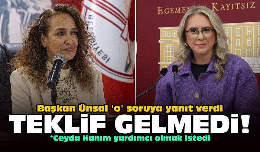 Başkan Ünsal 'o' soruya yanıt verdi: Teklif gelmedi!
