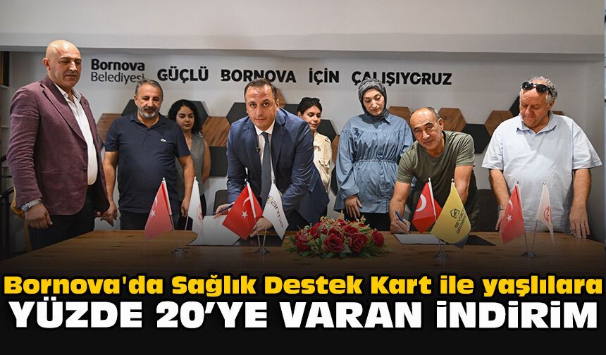 Bornova'da Sağlık Destek Kart ile yaşlılara yüzde 20’ye varan indirim