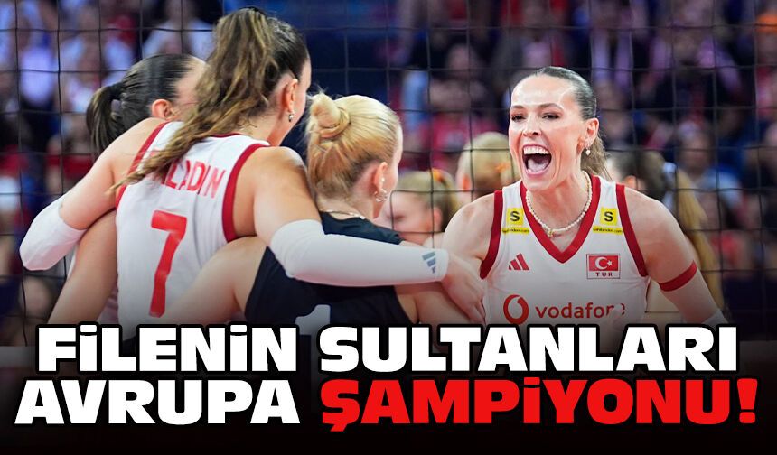 Filenin Sultanları Avrupa Şampiyonu!