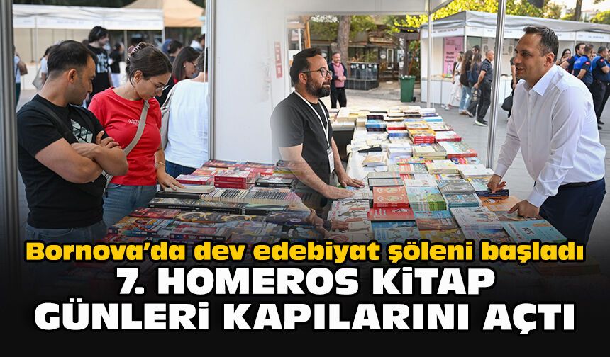 Bornova’da dev edebiyat şöleni başladı: 7. Homeros Kitap Günleri kapılarını açtı