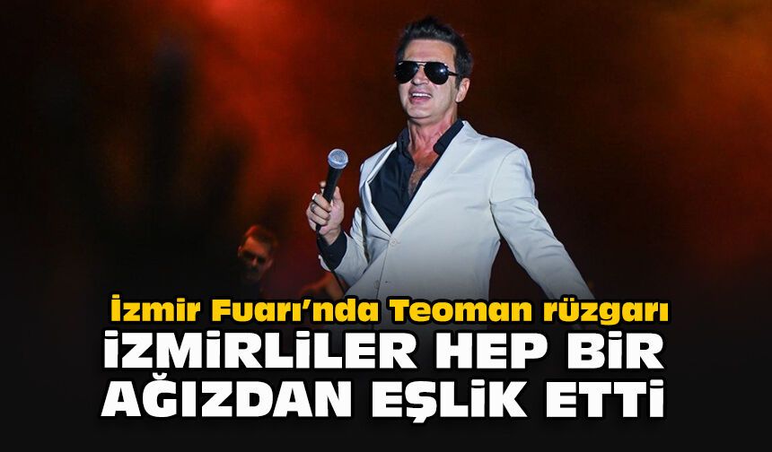 İzmir Fuarı’nda Teoman rüzgarı: İzmirliler hep bir ağızdan eşlik etti