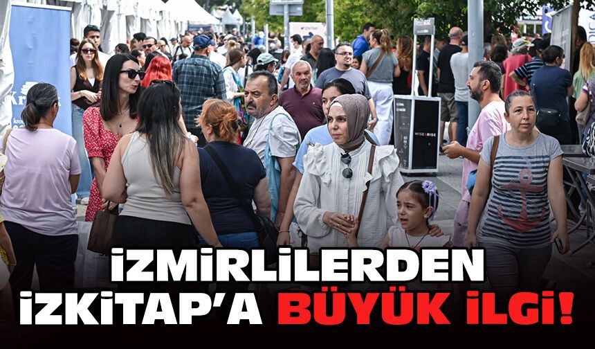 İzmirlilerden İZKİTAP’a büyük ilgi!