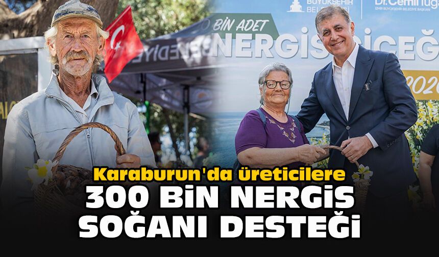 Karaburun'da üreticilere 300 bin nergis soğanı desteği