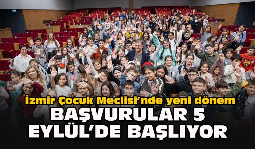 İzmir Çocuk Meclisi’nde yeni dönem: Başvurular 5 Eylül’de başlıyor