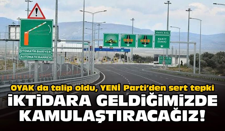OYAK da talip oldu, YENİ Parti’den sert tepki: İktidara geldiğimizde kamulaştıracağız!