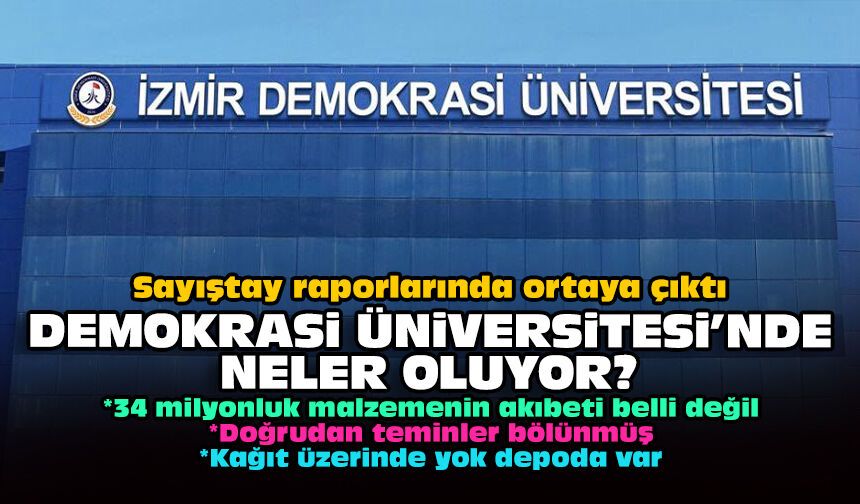 Sayıştay raporlarında ortaya çıktı: Demokrasi Üniversitesi’nde neler oluyor?