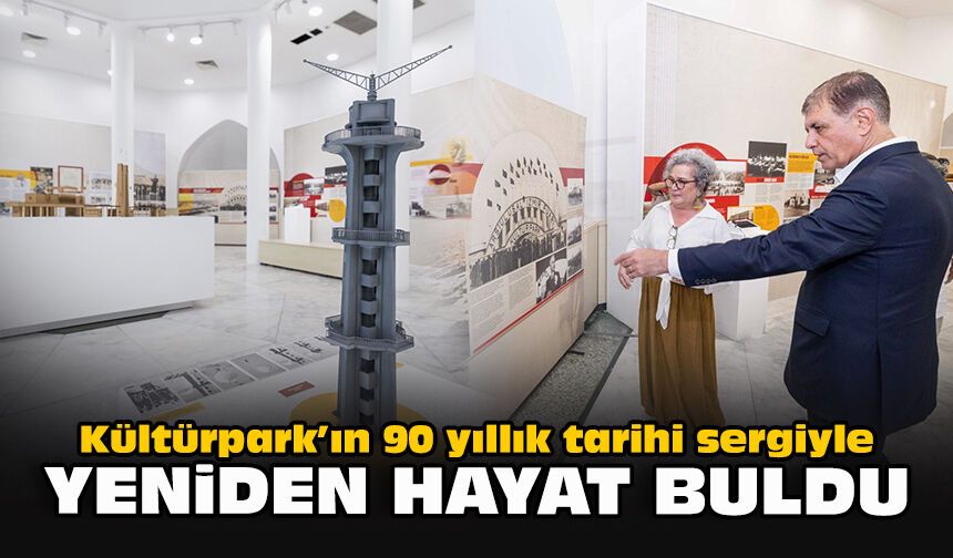 Kültürpark’ın 90 yıllık tarihi sergiyle yeniden hayat buldu