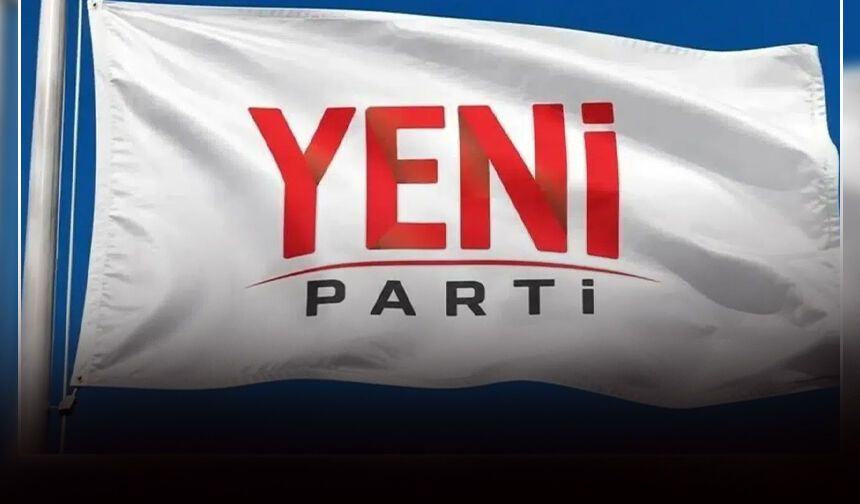 YENİ Parti İzmir’de büyük hareketlilik: İl kongresi tarihi belli oldu!