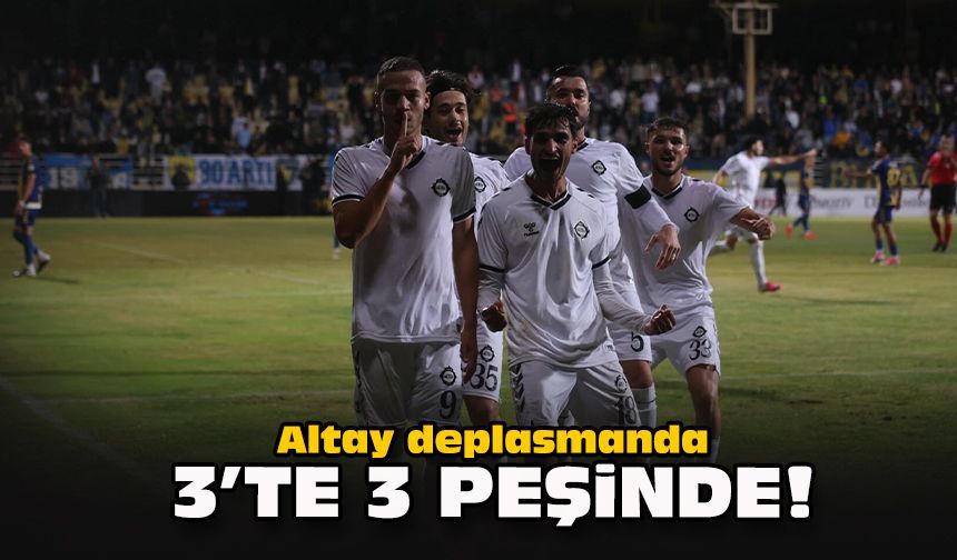 Altay deplasmanda 3’te 3 peşinde!
