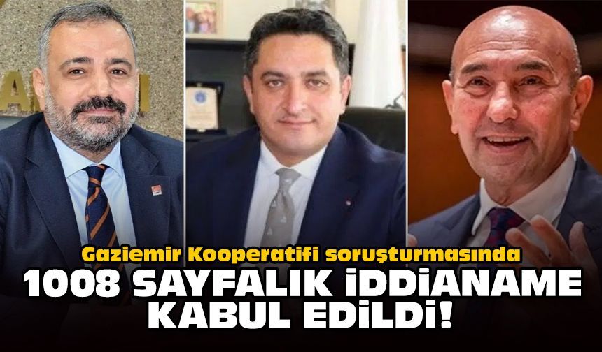 Gaziemir Kooperatifi soruşturmasında 1008 sayfalık iddianame kabul edildi!
