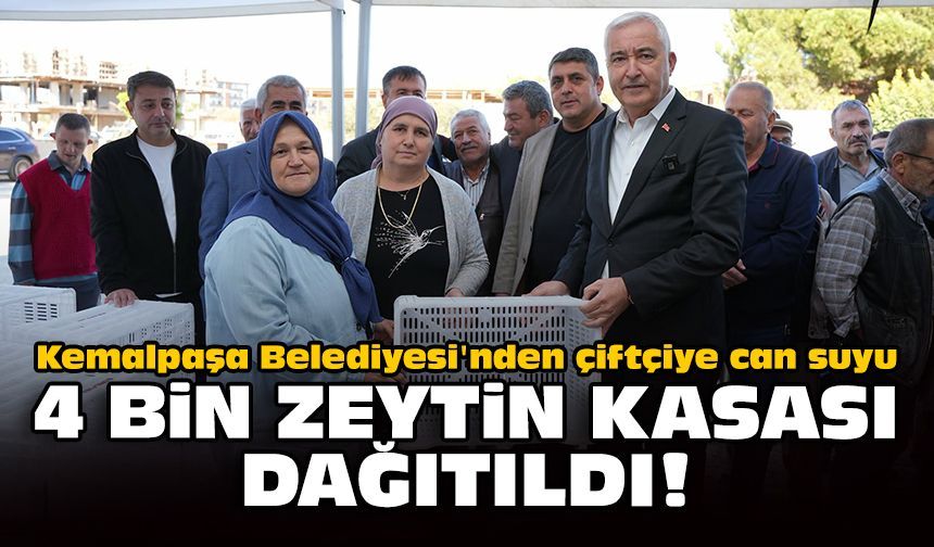 Kemalpaşa Belediyesi'nden çiftçiye can suyu: 4 bin zeytin kasası dağıtıldı!