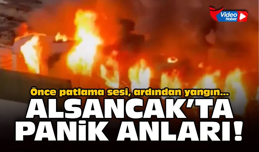 Önce patlama sesi, ardından yangın... Alsancak'ta panik anları!